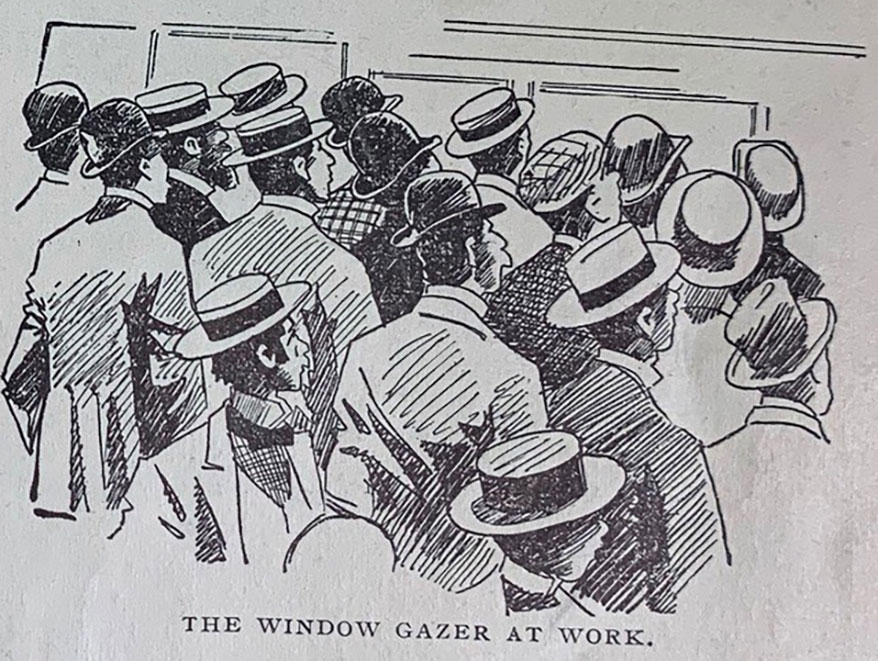 ABOVE: This illustration from an early 1900s issue is captioned, “The window gazer at work.”